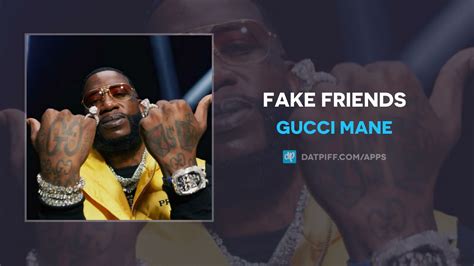 gucci mane fake friend|gucci mane video.